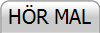 HÖR MAL