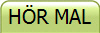 HÖR MAL