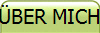 ÜBER MICH